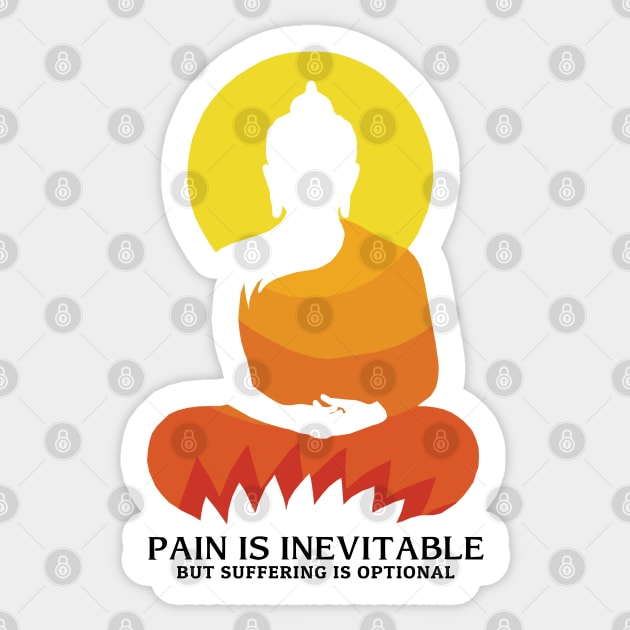 Pain is inevitable but suffering is optional Sticker by KewaleeTee